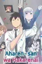 Aharen-san wa Hakarenai
